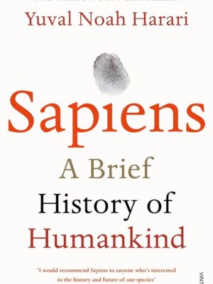 Sapiens - A Brief History Of Humankind